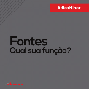 Dica Hinor - Fontes